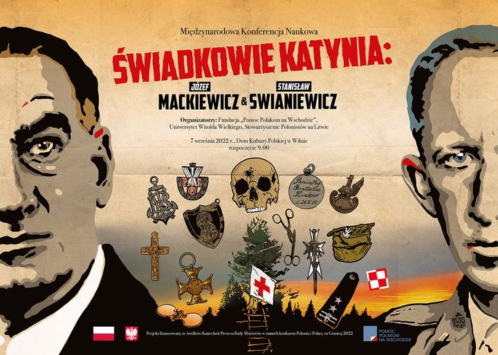 Międzynarodowa konferencja naukowa pt. "Świadkowie Katynia: Józef Mackiewicz i Stanisław Swaniewicz"