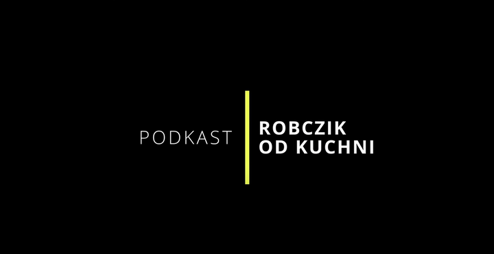 Podcast Robczik od Kuchni (Powieść)