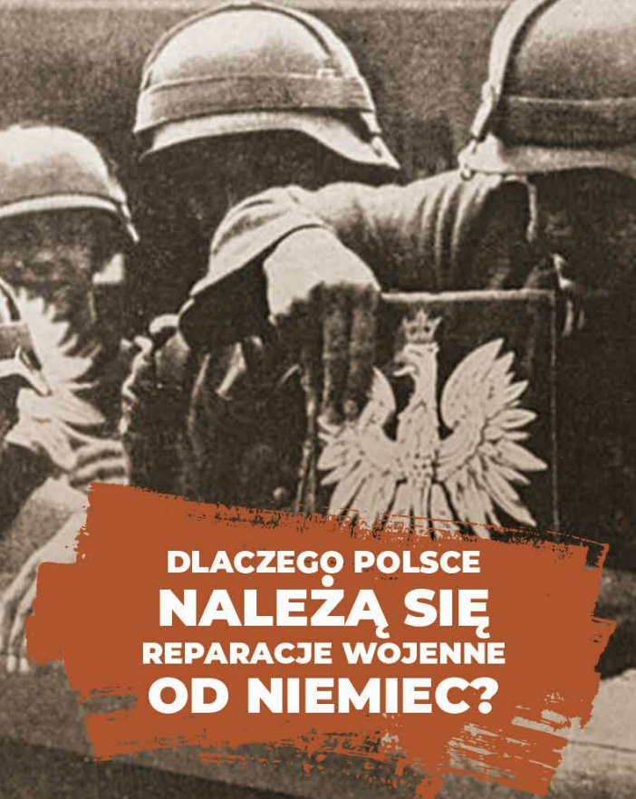 Dlaczego Polsce należą się reparacje wojenne od Niemiec?