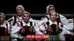 "Wilia" dziś: Chór